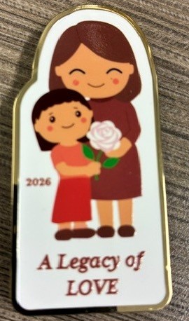 NEW A Legacy of LOVE Pin